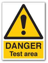 DANGER Test Area Signs - Direct Signs