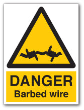 DANGER Barbed wire - Direct Signs