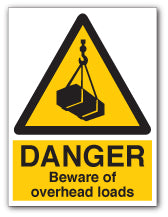 DANGER Beware of overhead loads - Direct Signs