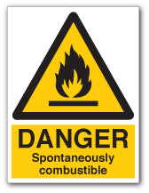 DANGER Spontaneously combustible - Direct Signs