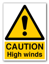 CAUTION High winds - Direct Signs