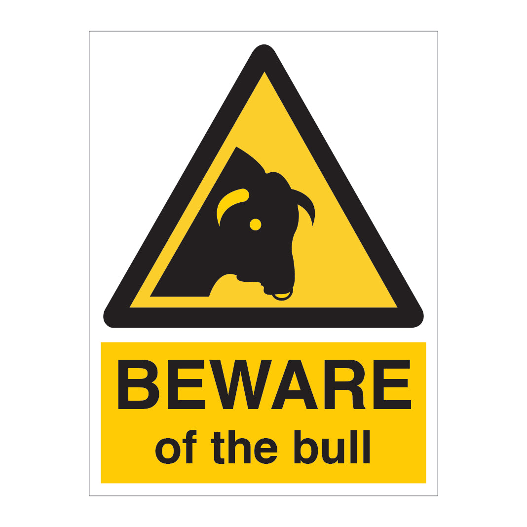 BEWARE Of The Bull Sign - Direct Signs