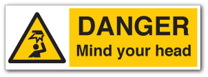 DANGER Mind your head - Direct Signs