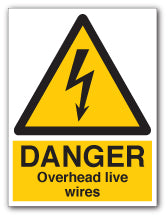 DANGER Overhead live Wires Signs - Self Adhesive Vinyl / 400mm X 550mm - Direct Signs