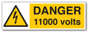 DANGER 11000 VOLTS Signs - Direct Signs