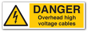 DANGER Overhead high Voltage Cables Signs - Self Adhesive Vinyl / 600mm X 200mm - Direct Signs