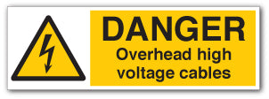 DANGER Overhead high Voltage Cables Signs - Self Adhesive Vinyl / 300mm X 400mm - Direct Signs
